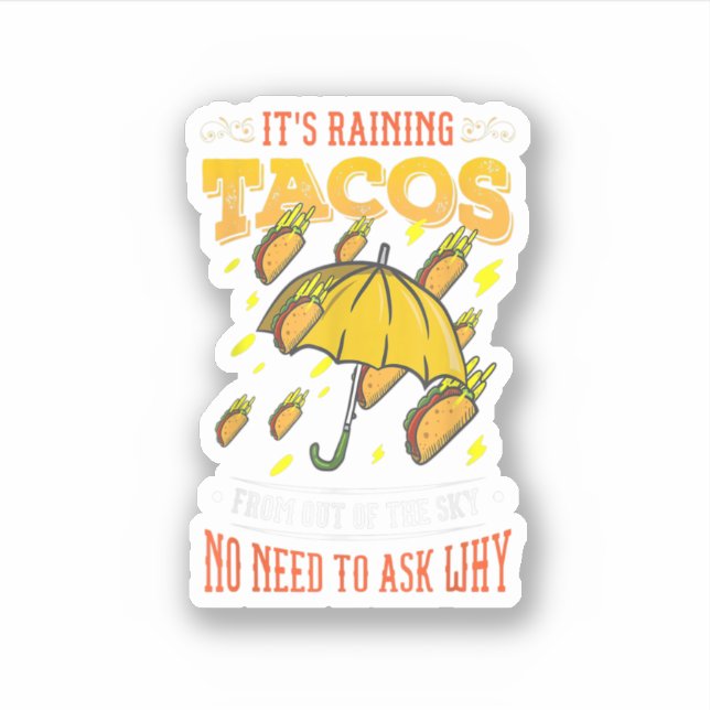 Pegatina It's Raining Tacos Funny Taco Kids Girls Boys Gift (Anverso)