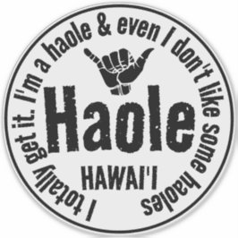 PEGATINA JAJAJA - TOTALMENTE LO CONSIGUO SHAKA HAWAII