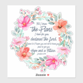 Pegatina Jeremías 29:11 Porque conozco los Planes Floral Ro