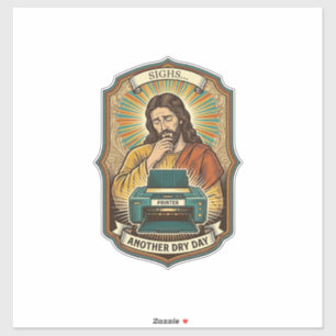 Pegatina Jesús Bandeja de papel de impresora vacía Molestia