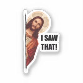 Pegatina Jesús cristiano te está vigilando, Jesús lo vi