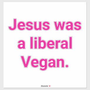 Pegatina Jesús era un vegano liberal Hankamer Artjunkhaus Y