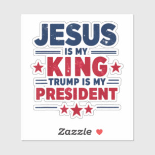 Pegatina Jesús Es Mi Rey Trump Es Mi Presidente