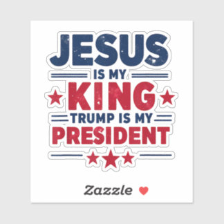 Pegatina Jesús Es Mi Rey Trump Es Mi Presidente