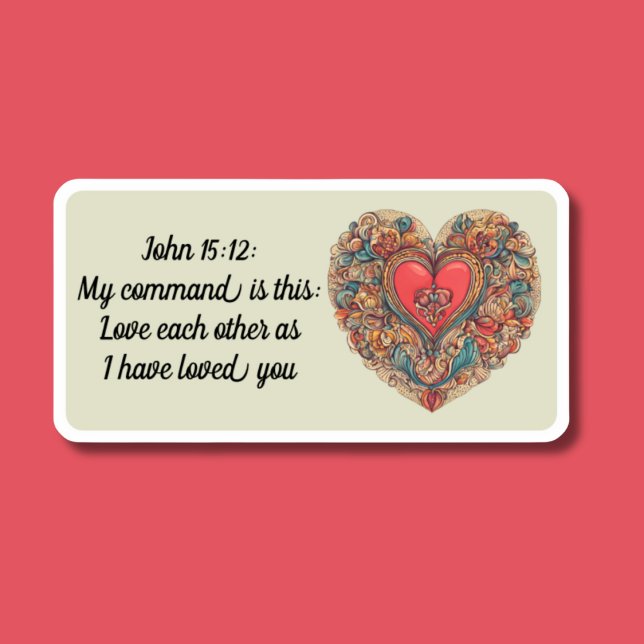Pegatina John 15:12 Biblia Verse impermeable (Subido por el creador)