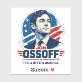 Pegatina Jon Ossoff | Por una América Mejor | Político