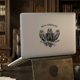 Pegatina Judging Crows Funny Sarcastic Raven Gothic