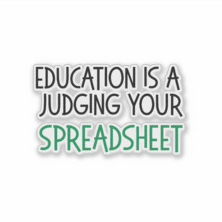 Pegatina Judging Your Spreadsheet, Funny Accountant gift