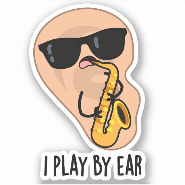 Pegatina Juego Con Ear Funny Pun Saxofón (Anverso)