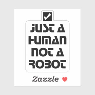 Pegatina Just a Human Not a Robot Black Typography