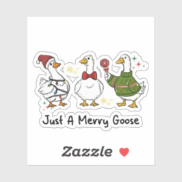 Pegatina Just A Merry Goose Festive Holiday Design