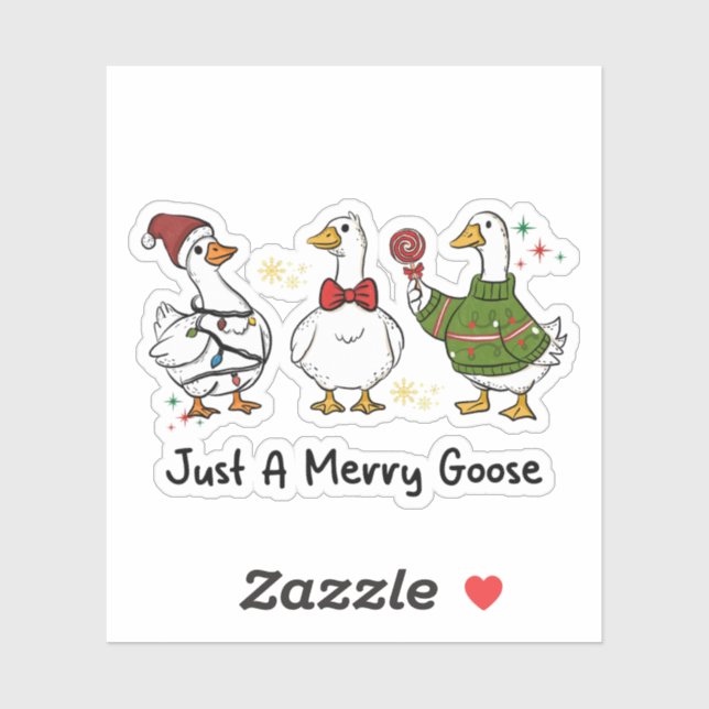 Pegatina Just A Merry Goose Festive Holiday Design (Hoja)
