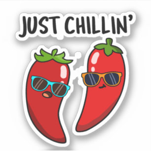 Pegatina Just Chillin Funny Chili Peppers Pun