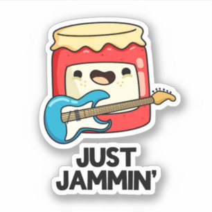 Pegatina Just Jammin Funny Rocker Jam Pun