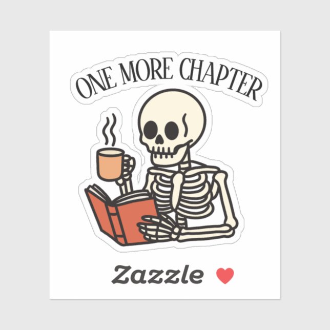 Pegatina Just One More Chapter Book Lover Bookish Skeleton  (Hoja)
