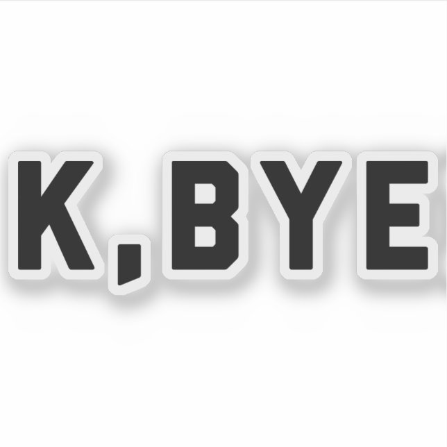 Pegatina K, Bye Funny Cita (Anverso)
