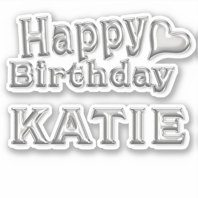 Pegatina Katie Happy Birthday silver Aufkleber Sticker (Anverso)