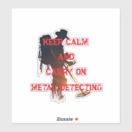 PEGATINA KEEP CALM AND CARRY ON METAL DETECTING