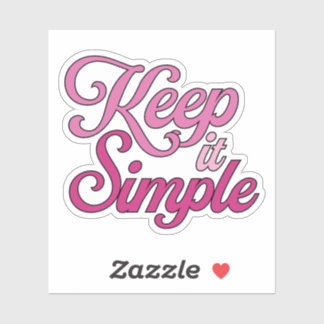 Pegatina Keep It Simple Sticker (Pink)