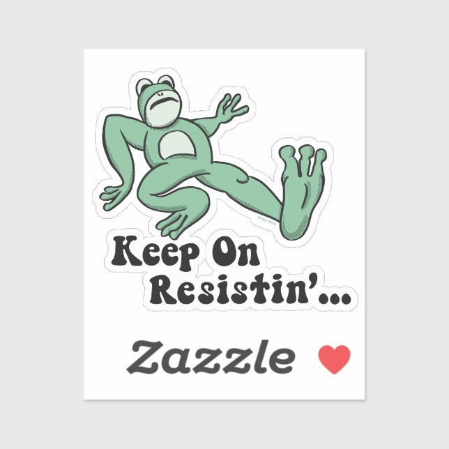Pegatina Keep on resisting with the Portland frog (Hoja)