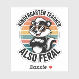 Pegatina Kindergarten Teacher Also Feral Funny Raccoon