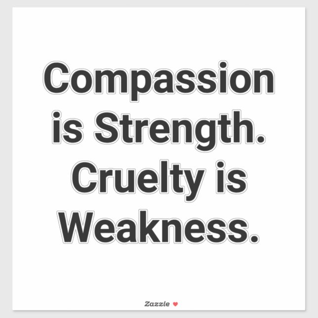 Pegatina Kindness Strong Cruelty Weak Hankamer Artjunkhaus (Hoja)