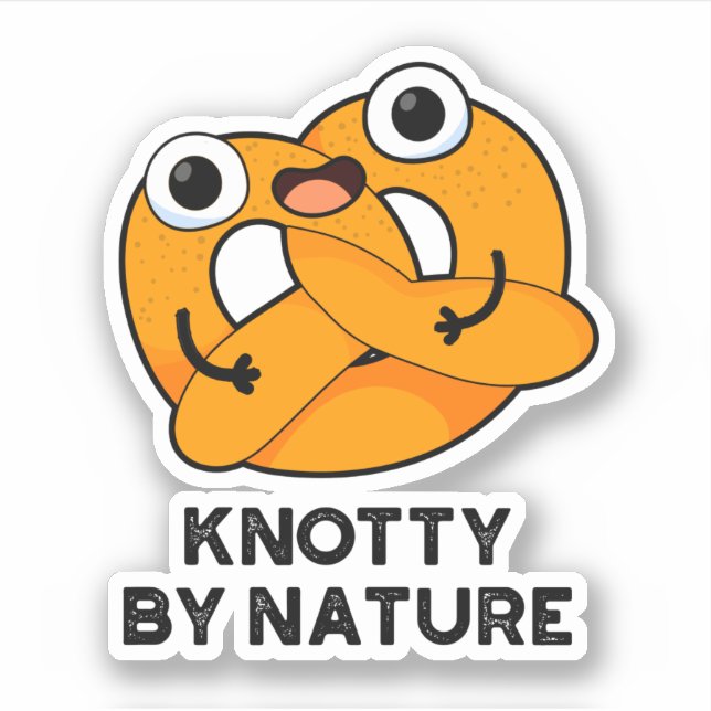 Pegatina Knotty Por Naturaleza Funny Pretzel Pun (Anverso)
