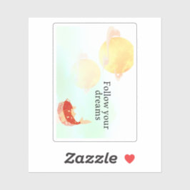 Pegatina Koi Fish Dream Quote Art Print – "Follow Your Drea