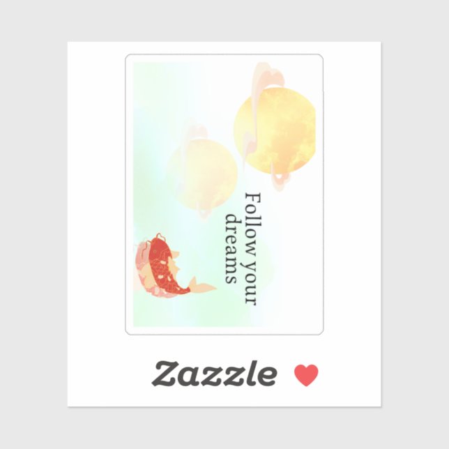 Pegatina Koi Fish Dream Quote Art Print – "Follow Your Drea (Hoja)