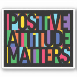 Pegatina La actitud positiva importa
