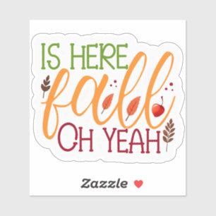 Pegatina La caída está aquí