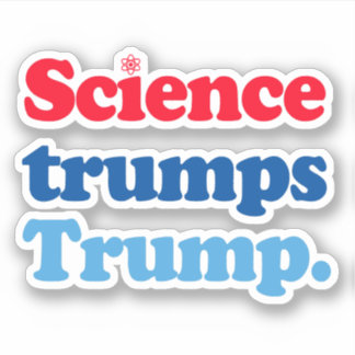 Pegatina La ciencia triunfa sobre Trump