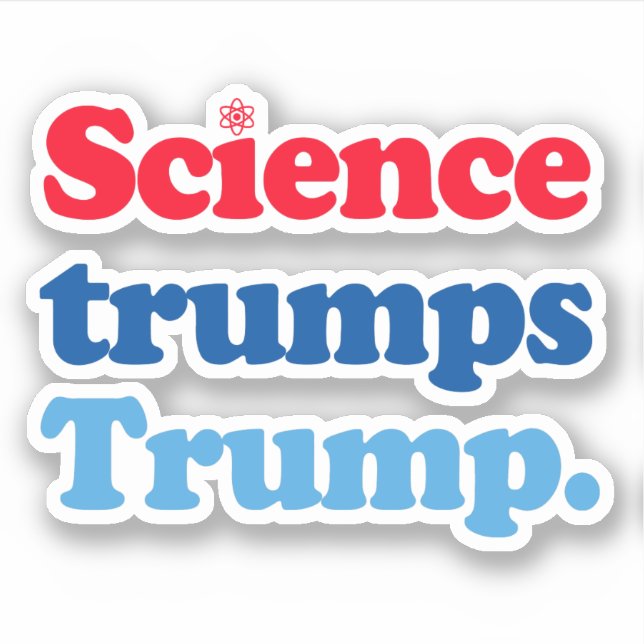 Pegatina La ciencia triunfa sobre Trump (Anverso)