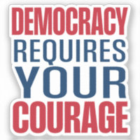 La democracia requiere coraje | Azul rojo |