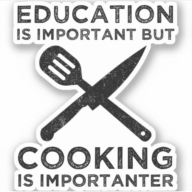 Pegatina La educación es importante, pero la cocina es impo (Anverso)