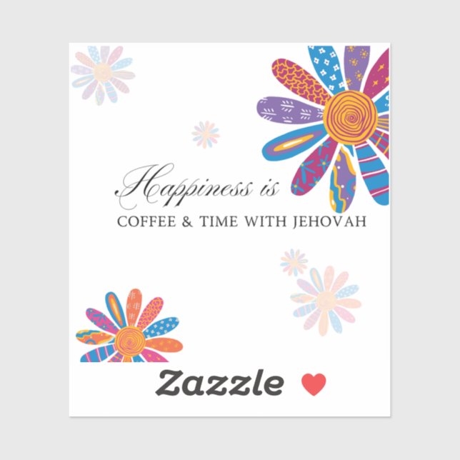 Pegatina La felicidad es... Café y tiempo con Jehová (Hoja)