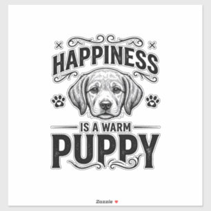 Pegatina La felicidad es un cachorro caliente Diseño de cam