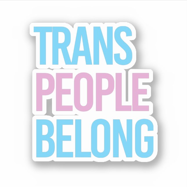 Pegatina La gente trans pertenece (Anverso)