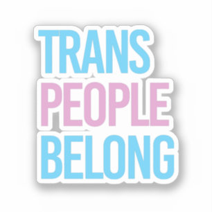 Pegatina La gente trans pertenece