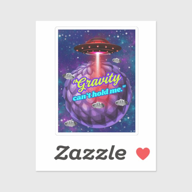 PEGATINA LA GRAVEDAD NO PUEDE SOSTENERME (Hoja)