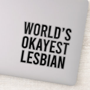 Pegatina La Lesbiana Más o Menos del Mundo