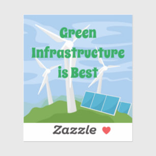 Pegatina La mejor infraestructura verde