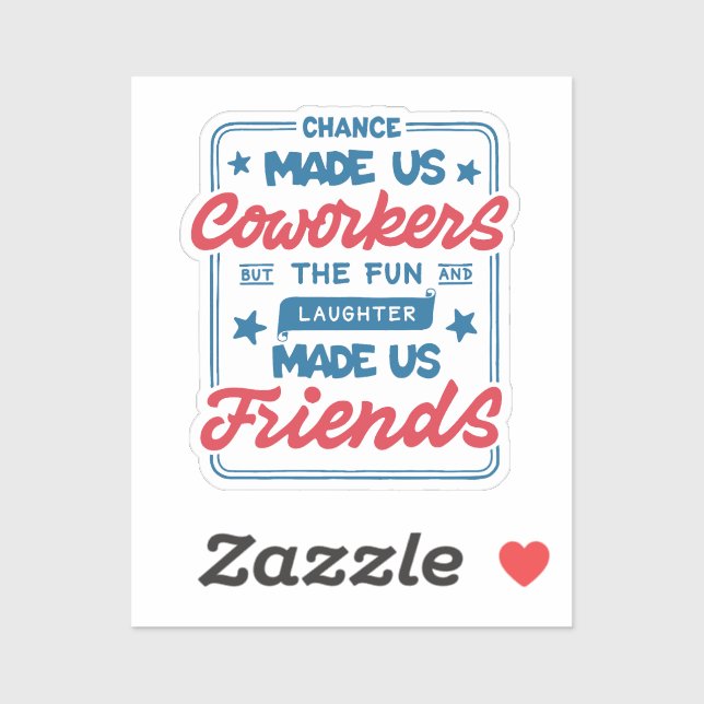 Pegatina La oportunidad nos hizo colegas (Hoja)