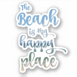 Pegatina La playa es mi lugar feliz