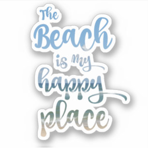Pegatina La playa es mi lugar feliz