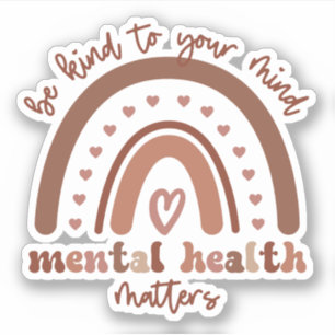 Pegatina La Salud Mental Del Boho Arcoiris Sea Amable Con S