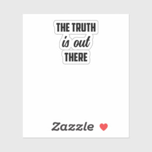 Pegatina La verdad está ahí afuera: investigador de buscado