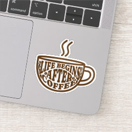 Pegatina La Vida Comienza Después del Café