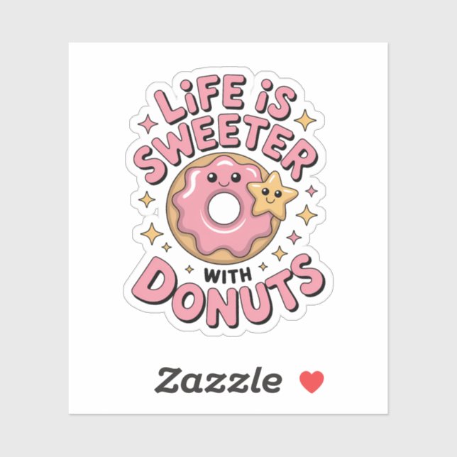 Pegatina La Vida Es Más Dulce Con Donuts (Hoja)