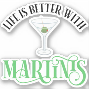 Pegatina La vida es mejor con Martinis